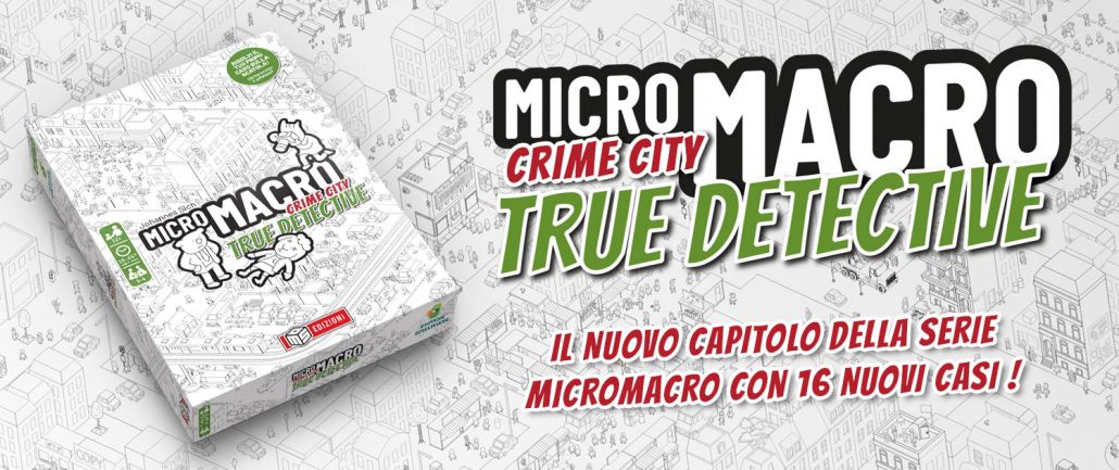 MicroMacro: True Detective