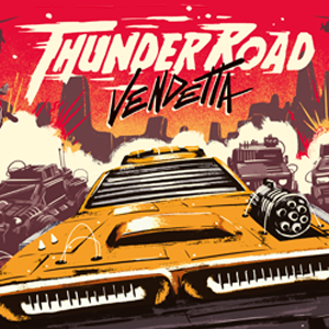 Thunder Road Vendetta