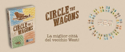 Circle the Wagons - Italian Edition