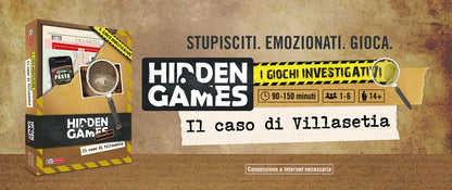 Hidden Games - The Case of Villasetia